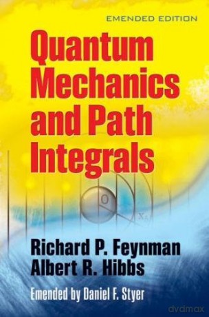 Quantum Mechanics And Path Integr - Richard P. Feynman [KSIĄŻKA]