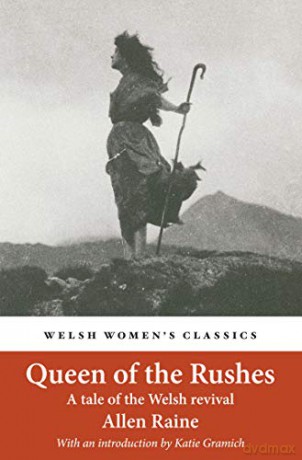 Queen Of The Rushes - Allen Raine [KSIĄŻKA]