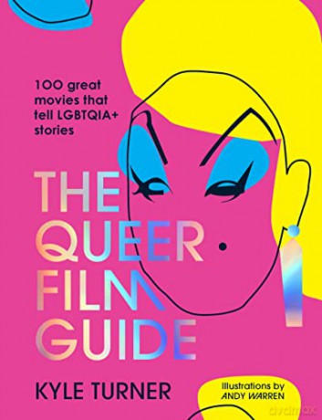 Queer Film Guide - Kyle Turner [KSIĄŻKA]