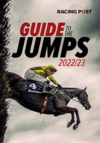 Racing Post Guide To The Jumps 2022 - David Dew [KSIĄŻKA]