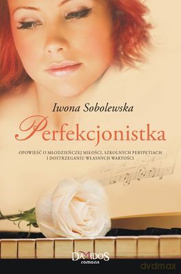 Perfekcjonistka - Iwona Sobolewska [KSIĄŻKA]