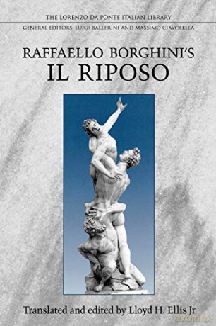 Raffaello Borghini S Il Riposo - Raffaello Borghini [KSIĄŻKA]