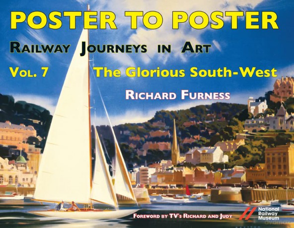 Railway Journeys in Art Volume 7: The Glorious South-West (Poster to Poster Series 7) - Richard Furness [KSIĄŻKA]