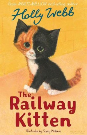 Railway Kitten - Holly Webb [KSIĄŻKA]