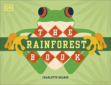 Rainforest Book - Charlotte Milner [KSIĄŻKA]