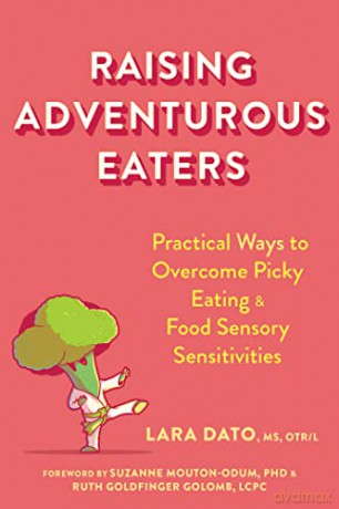 Raising Adventurous Eaters - Suzanne Mouton-Odum [KSIĄŻKA]