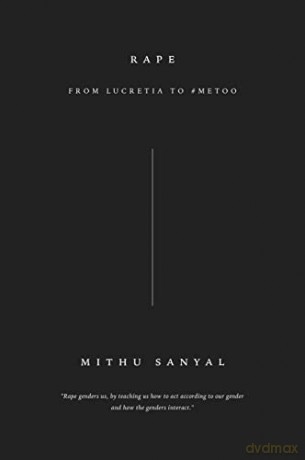 Rape: The History Of A Crime - Mithu Sanyal [KSIĄŻKA]