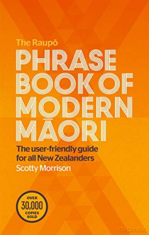 Raupo Phrasebook Of Modern Maori - Scotty Morrison [KSIĄŻKA]