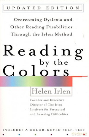 Reading By The Colors - Helen Irlen [KSIĄŻKA]