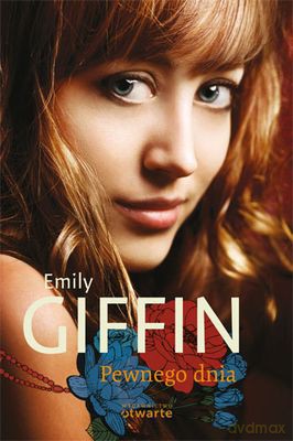 Pewnego Dnia Tw - Emily Giffin [KSIĄŻKA]