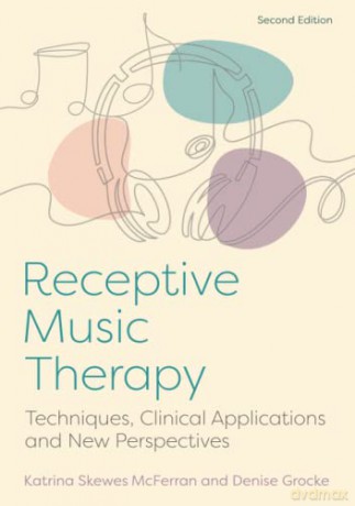 Receptive Music Therapy - Katrina McFerran [KSIĄŻKA]