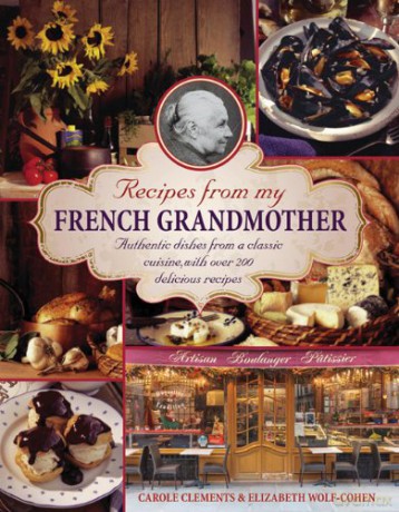 Recipes From My French Grandmother - Carole Clements [KSIĄŻKA]