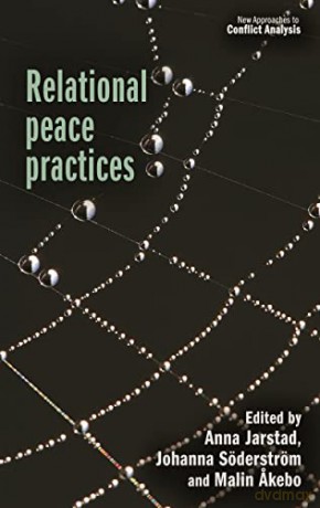 Relational Peace Practices - Anna Jarstad [KSIĄŻKA]