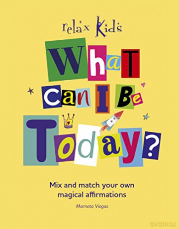 Relax Kids What Can I Be Today - Marneta Viegas [KSIĄŻKA]