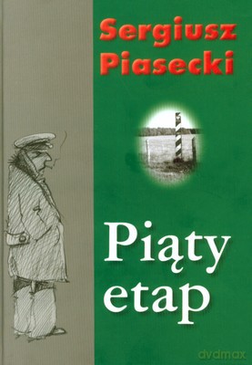 Piąty Etap Tw - Sergiusz Piasecki [KSIĄŻKA]