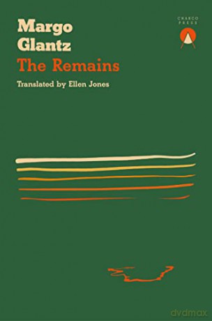 Remains - Margo Glantz [KSIĄŻKA]