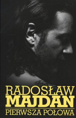 Pierwsza Połowa - Radosław Majdan [KSIĄŻKA]