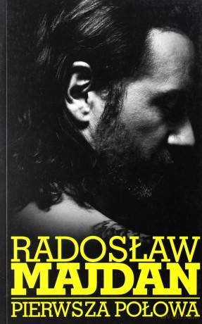 Pierwsza Połowa - Radosław Majdan [KSIĄŻKA]