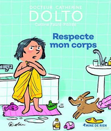 Respecte Mon Corps - Catherine Dolto [KSIĄŻKA]
