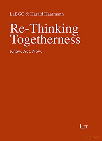 Rethinking Togetherness - Harald Haarmann [KSIĄŻKA]