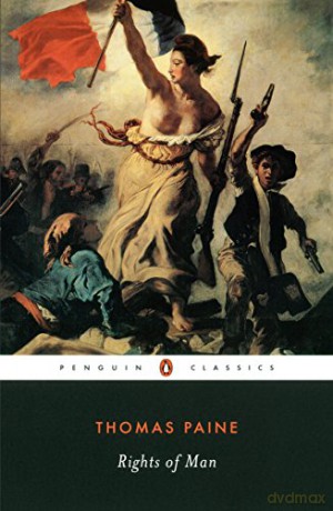Rights Of Man - Thomas Paine [KSIĄŻKA]