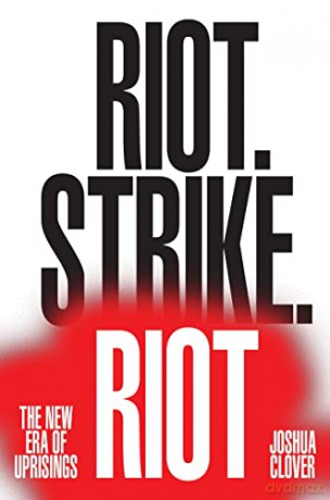 Riot Strike Riot - Joshua Clover [KSIĄŻKA]