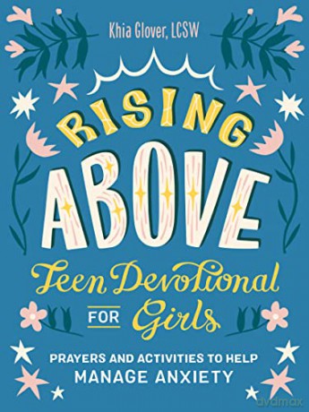 Rising Above Teen Devotional For Girls - Khia Glover [KSIĄŻKA]