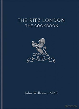 Ritz London The Cookbook - John Williams [KSIĄŻKA]
