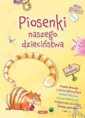 Piosenki Naszego Dzieciństwa + Cd Tw [KSIĄŻKA]