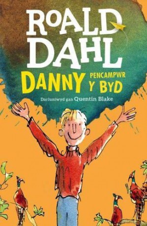 Roald Dahl Danny Pencampwr Y Byd - Roald Dahl [KSIĄŻKA]