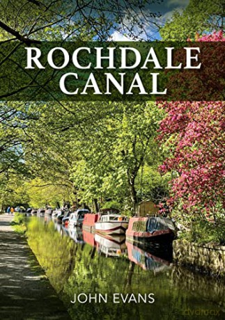 Rochdale Canal - John Evans [KSIĄŻKA]