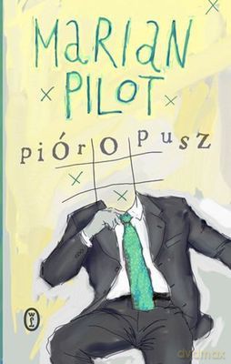 Pióropusz - Marian Pilot [KSIĄŻKA]
