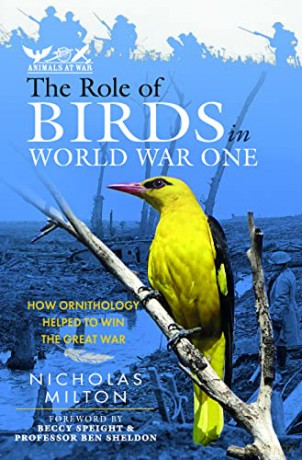 Role Of Birds In World War One - Nicholas Milton [KSIĄŻKA]