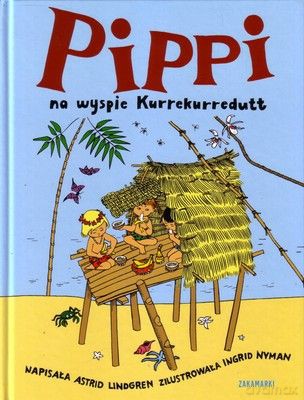 Pippi Na Wyspie Kurrekurredutt Tw [KSIĄŻKA]