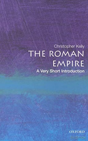 Roman Empire - Christopher Kelly [KSIĄŻKA]
