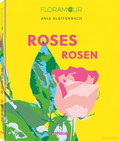 Roses - Edited by teNeues Verlag [KSIĄŻKA]
