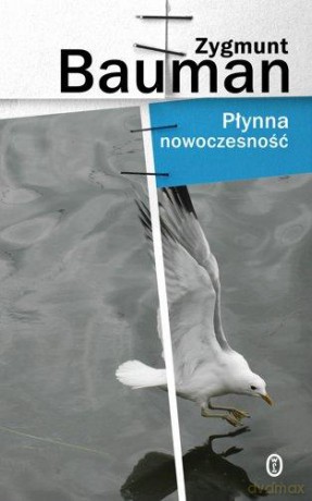 Płynna Nowoczesność Tw - Zygmunt Bauman [KSIĄŻKA]