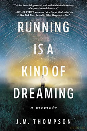 Running Is A Kind Of Dream Pb - J. M. Thompson [KSIĄŻKA]