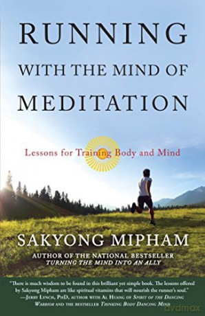 Running With The Mind Of Meditation - Sakyong Mipham [KSIĄŻKA]