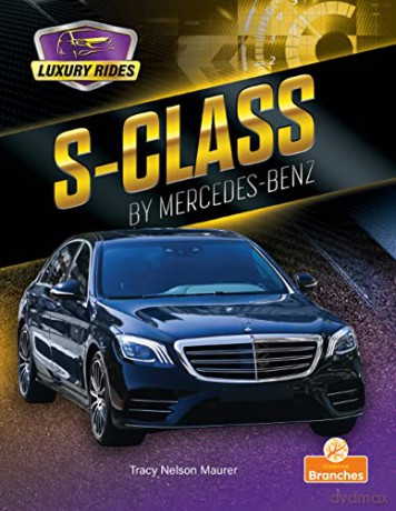 S Class By Mercedes Benz - Tracy Nelson Maurer [KSIĄŻKA]