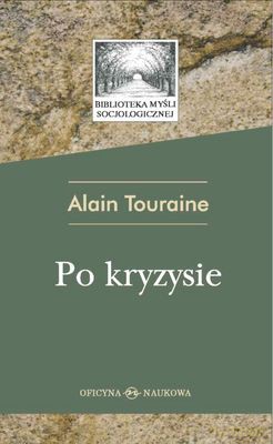 Po Kryzysie Tw - Alain Touraine [KSIĄŻKA]