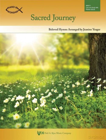 Sacred Journey Piano - Jeanine Yeager [KSIĄŻKA]