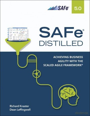 Safe 5.0 Distilled Achieving Business - Richard Knaster [KSIĄŻKA]