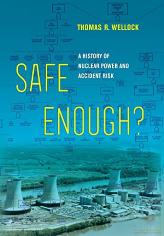 Safe Enough - Thomas R. Wellock [KSIĄŻKA]