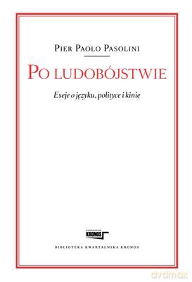 Po Ludobójstwie - Pier Paolo Pasolini [KSIĄŻKA]