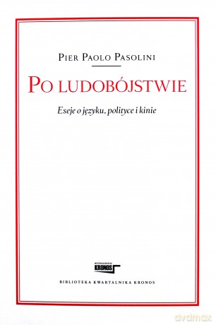 Po Ludobójstwie - Pier Paolo Pasolini [KSIĄŻKA]