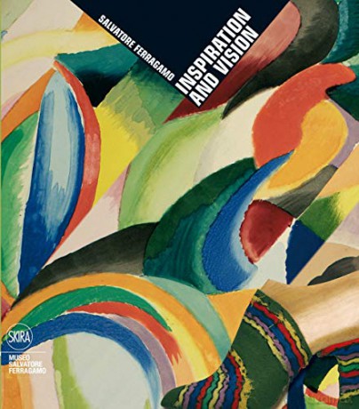 Salvatore Ferragamo: Inspiration and Vision - Sergio Risaliti [KSIĄŻKA]