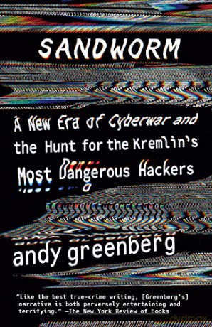 Sandworm - Andy Greenberg [KSIĄŻKA]