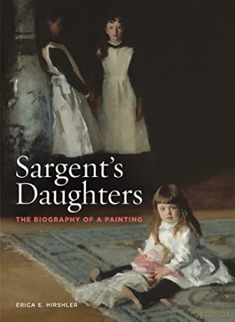 Sargents Daughters - Erica E. Hirshler [KSIĄŻKA]