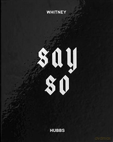 Say So - Whitney Hubbs [KSIĄŻKA]